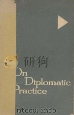 ON DIPLOMATIC PRACTICE（1963 PDF版）