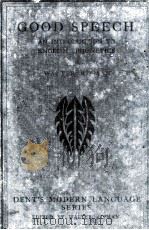 GOOD SPEECH AN INTRODUCTION TO ENGLISH PHONETICS（1925 PDF版）