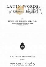 LATIN WORDS OF COMMON ENGLISH 1931 PDF电子版封面 EDWIN LEE JOHNSON