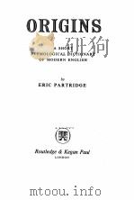 ORIGINS A SHORT ETYMOLOGICAL DICTIONARY OF MODERN ENGLISH（1961 PDF版）