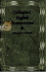 COLLOQUIAL ENGLISH PRONUNCIATION（1959 PDF版）