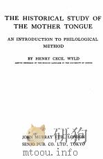 THE HISTORICAL STUDY OF THE MOTHER TONGUE 1920 PDF电子版封面