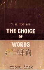 THE CHOICE OF WORDS PDF电子版封面 V.H. COLLINS