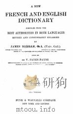 A NEW FRENCH AND ENGLISH DICTIONARY 260TH THOUSAND（1903 PDF版）