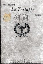 LE TARTUFFE 1905 PDF电子版封面 CHARLES H. CONRAD WRIGHT
