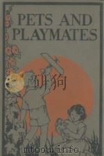 PETS AND PLAYMATES 1936 PDF电子版封面 WILLIAM DODGE LEWIS