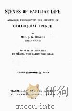 SCENES OF FAMILIAR LIFE COLLOQUIAL FRENCH（1913 PDF版）