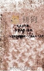 SPANISH CONVERSATION-GRAMMAR（1902 PDF版）