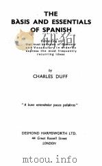 THE BASIS AND ESSENTIALS OF SPANISH PDF电子版封面 CHARLES DUFF