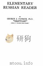 ELEMENTARY RUSSIAN READER PDF电子版封面 GEORGE Z. PATRICK
