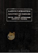 LANDOLT-BORNSTEIN BAND II EIGENSCHAFTEN DER MATERIE IN IHREN AGGREGATZUSTANDEN TEIL 2 AUSSER SCHMELZ（1960 PDF版）