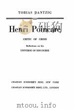 HENRI POINCARE CRITIC OF CRISIS REFLECTIONS ON HIS UNIVERSE OF DISCOURSE 1954 PDF电子版封面