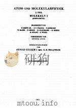 LANDOLT-BORNSTEIN BAND I ATOM-UND MOLEKULARPHYSIK TEIL 2 MOLEKELN I 1951 PDF电子版封面