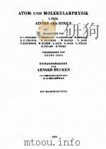 LANDOLT-BORNSTEIN BAND I ATOM-UND MOLEKULARPHYSIK TEIL 1 ATOME UND IONEN 1950 PDF电子版封面