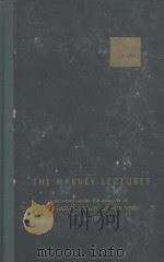 THE HARVEY LECTURES SERIES XLVII 1953 PDF电子版封面