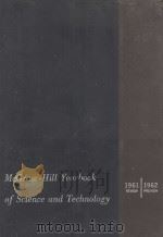 MCGRAW-HILL YEARBOOK OF SCIENCE AND TECHNOLOGY COMPREHENSIVE COVERAGE OF THE IMPORTANT EVENTS OF 196（1962 PDF版）