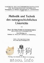 METHODIK UND TECHNIK DES NATURGESCHICHTLICHEN UNTERRICHTS 1926 PDF电子版封面