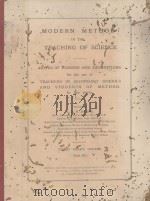 MODERN METHOD IN THE TEACHING OF SCIENCE THIRD YEAR‘S COURSE PART III（1924 PDF版）