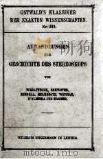 ABHANDLUNGEN ZUR GESCHICHTE DES STEREOSKOPS 1908 PDF电子版封面