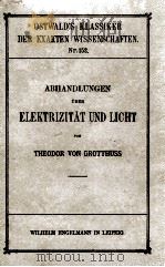 ABHANDLUNGEN UBER ELEKTRIZITAT UND LICHT（1906 PDF版）