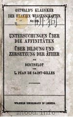 UNTERSUCHUNGEN UBER DIE AFFINITATEN 1910 PDF电子版封面 L. PEAN DE SAINT-GILLES