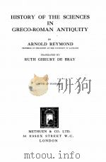HISTORY OF THE SCIENCES IN GRECO-ROMAN ANTIQUITY 1927 PDF电子版封面