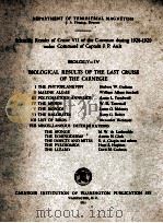 BIOLOGICAL RESULTS OF THE LAST CRUISE OF THE CARNEGIE BIOLOGY-IV 1943 PDF电子版封面