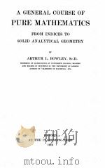 A GENERAL COURSE OF PURE MATHEMATICS（1913 PDF版）