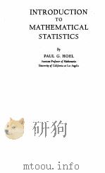 INTRODUCTION TO MATHEMATICAL STATISTICS 1948 PDF电子版封面 PAL G. HOEL