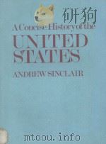 A CONCISE HISTORY OF THE UNITED STATES   1984  PDF电子版封面  0856470023   