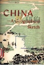 CHINA-A GEOGRAPHICAL SHETCH 1972 PDF电子版封面