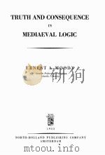 TRUTH AND CONSEQUENCE IN MEDIAEVAL LOGIC（1953 PDF版）