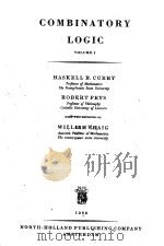 COMBINATORY LOGIC VOLUME I 1958 PDF电子版封面 HASKELL B. CURRY
