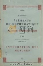 LES STRUCTURES FONDAMENTALES DE L‘ANALYSE LIVRE VI INTEGRATION CHAPITRE 5（1956 PDF版）