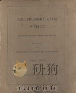 CARL FRIEDRICH GAUSS WERKE ZEHNTEN BANDES ERSTE ABTEILUNG 1917 PDF电子版封面