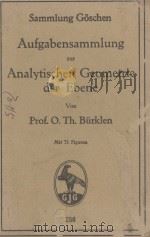 AUFGABENSAMMLUNG ZUR ANALYTISCHEN GEOMETRIE DER EBENE（1920 PDF版）