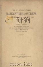 DEN 11TE SKANDINAVISKE MATEMATIKERKONGRESS I TRONDHEIM 22-25 AUGUST 1949 1949 PDF电子版封面
