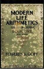 THE MODERN LIFE ARITHMETICS SIX-BOOK SERIES BOOK ONE（1929 PDF版）
