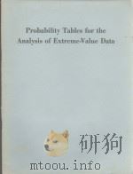 PROBABILITY TABLES FOR THE ANALYSIS OF EXTREME-VALUE DATA 1953 PDF电子版封面