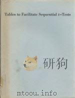 TABLES TO FACILITATE SEQUENTIAL T-TESTS 1951 PDF电子版封面