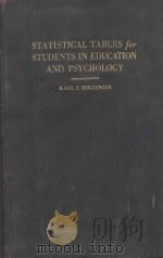 STATISTICAL TABLES FOR STUDENTS IN EDUCATION AND PSYCHOLOGY 1925 PDF电子版封面 KARL J. HOLZINGER