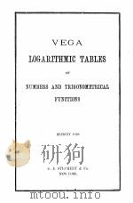VEGA LOGARITHMIC TABLES OF NUMBERS AND TRIGONOMETRICAL FUNCTIONS 1923 PDF电子版封面