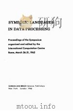 SYMBOLIC LANGUAGES IN DATA PROCESSING 1962 PDF电子版封面