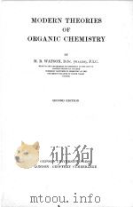 MODERN THEORIES OF ORGANIC CHEMISTRY SECOND EDITION（1937 PDF版）