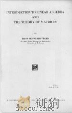 INTRODUCTION TO LINEAR ALGEBRA AND THE THEORY OF MATRICES 1950 PDF电子版封面