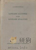 LINEARE ALGEBRA UND LINEARE ANALYSIS 1956 PDF电子版封面