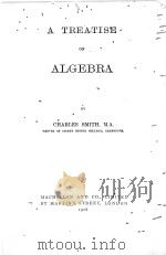 A TREATISE ON ALGEBRA（1908 PDF版）