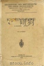 KNOTENTHEORIE 1932 PDF电子版封面 K. REIDEMEISTER
