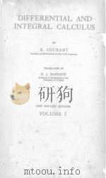 DIFFERENTIAL AND INTEGRAL CALCULUS NEW REVISED EDITION VOLUME I PDF电子版封面 R. COURANT