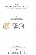 AN ANALYTICAL CALCULUS FOR SCHOOL AND UNIVERSITY VOLUME I-II（1957 PDF版）
